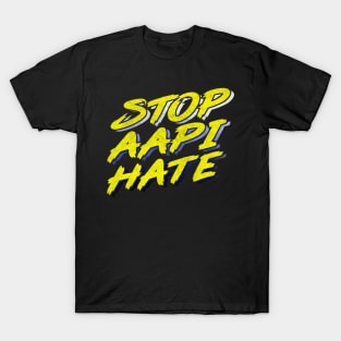 Stop AAPI Hate /\/\/\/ T-Shirt